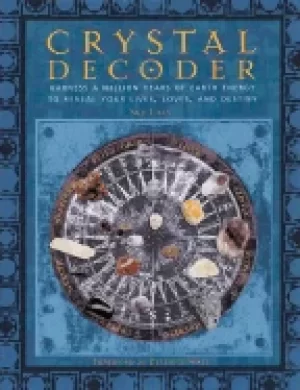 Image of crystal decoder harness a million years of earth energy to reveal your live