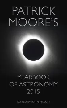 Image of Patrick Moores yearbook of astronomy 2015 by Patrick Moore