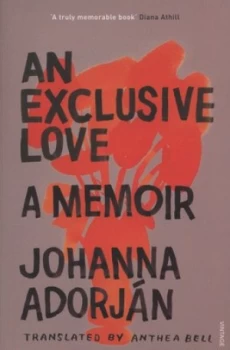 Image of An Exclusive Love by Johanna Adorjn Book