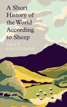 Image of A short history of the world according to sheep by Sally Coulthard
