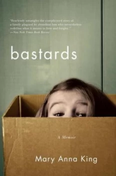 Image of Bastards by Mary Anna King Paperback