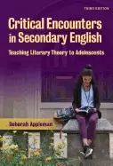 Image of critical encounters in secondary english teaching literary theory to adoles
