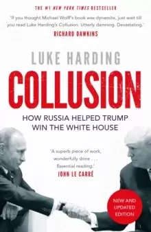 Image of Collusion : How Russia Helped Trump Win the White House