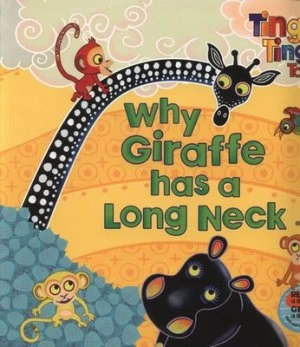 Image of Why Giraffe Has a Long Neck by Edward Gakuya and Claudia Lloyd Book