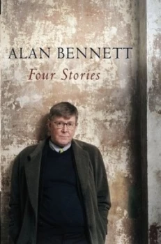 Image of Four Stories by Alan Bennett Paperback