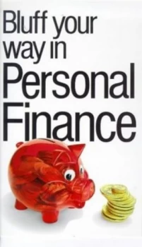 Image of Bluff Your Way in Personal Finance by Anne Gordon Paperback