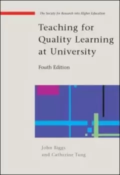 Image of Teaching for quality learning at university by John B Biggs