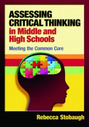 Image of Assessing Critical Thinking in Middle and High SchoolsMeeting the Common Core