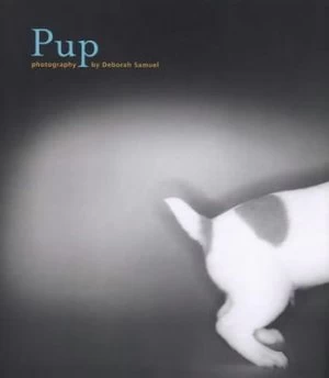 Image of Pup by Deborah Samuel Book