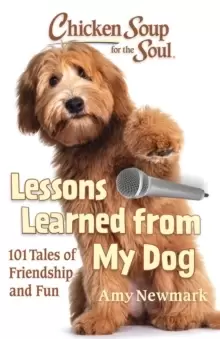 Image of Chicken Soup for the Soul: Lessons Learned from My Dog