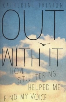 Image of Out with It by Katherine Preston Hardback