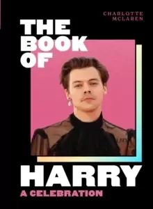 Image of The Book of Harry : A Celebration of Harry Styles