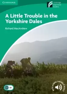 Image of A Little Trouble in the Yorkshire Dales Level 3 Lower Intermediate