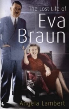 Image of The Lost Life of Eva Braun by Angela Lambert Paperback