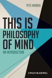 Image of This is Philosophy of Mind - An Introduction