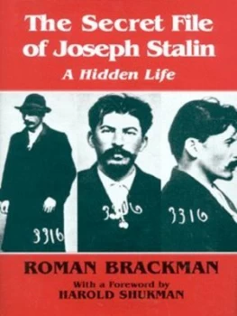 Image of The Secret File of Joseph Stalin by Roman Brackman Hardback