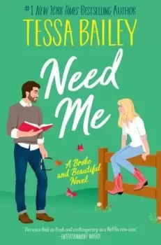 Image of Need me - Tessa Bailey - Paperback - Used