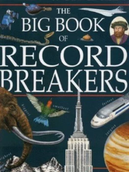 Image of The Big Book of Record Breakers by S Dunlop Hardback
