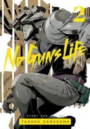Image of No guns life Vol 2 by Tasuku Karasuma