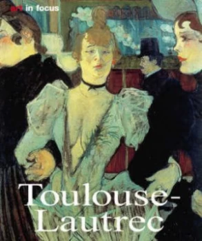 Image of Henri De Toulouse-Lautrec by Udo Felbinger and Henri De Toulouse-Lautrec Paperback