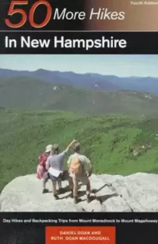 Image of 50 more hikes in New Hampshire by Daniel Doan