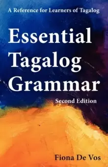 Image of Essential Tagalog Grammar, Second Edition : A Reference for Learners of Tagalog