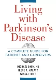 Image of Living With Parkinsons Disease : A Complete Guide to Patients and Caregivers