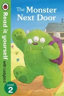 Image of The Monster Next Door - Read it yourself with Ladybird: Level 2