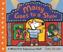 Image of Maisy Goes to a Show