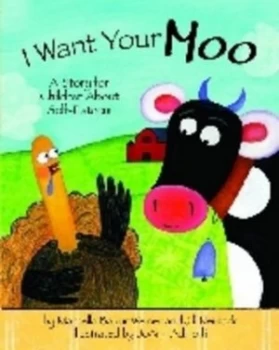 Image of I Want Your Moo by Marcella Bakur Weiner Hardback