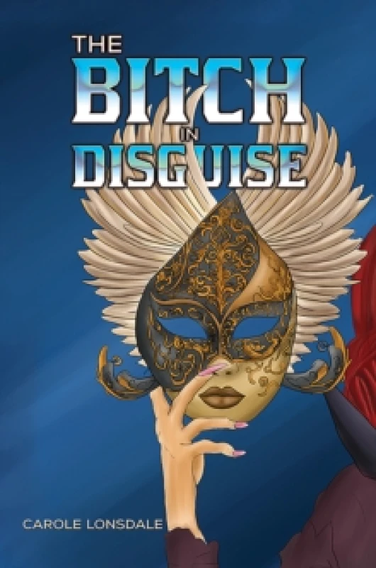 Image of The Bitch in Disguise Paperback / softback