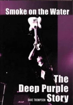 Image of Smoke on the Water by Dave Thompson Paperback