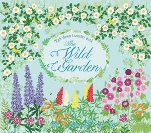 Image of Wild Garden by Felicity Brooks Hardback