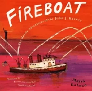 Image of fireboat the heroic adventures of the john j harvey