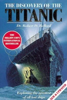 Image of The Discovery of the Titanic by Dr Robert Ballard Paperback