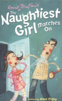Image of The Naughtiest Girl Marches on by Anne Digby Paperback