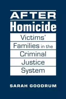 Image of After Homicide : Victims' Families in the Criminal Justice System