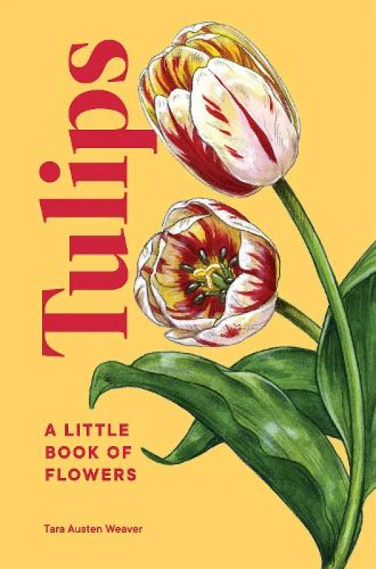 Image of Tulips : A Little Book of Flowers Hardback