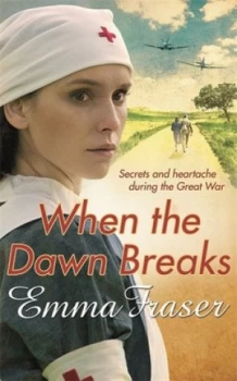 Image of When the Dawn Breaks by Emma Fraser Paperback