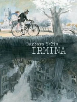 Image of Irmina by Barbara Yelin Hardback