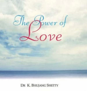 Image of Power of Love by K Bhujang Shetty Paperback