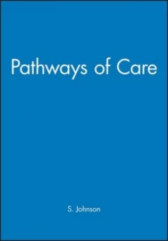 Image of Pathways of Care by S. Johnson Book