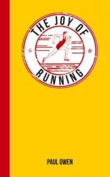 Image of The Joy of Running by Paul Owen Hardback
