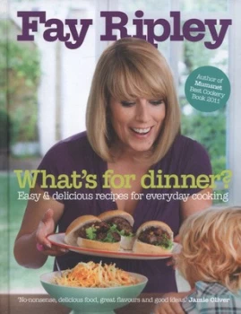 Image of Whats for Dinner by Fay Ripley Hardback