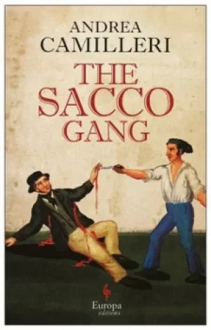 Image of The Sacco gang by Andrea Camilleri
