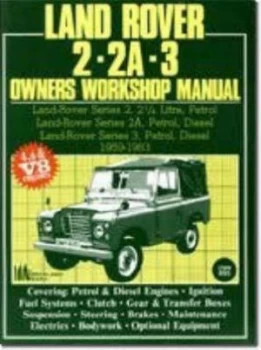 Image of Land Rover 2 2a 3 Owners Workshop Manual 1959-1983 by Autobooks Team of Writers and Illustrators Paperback