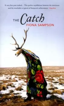 Image of The catch by Fiona Sampson