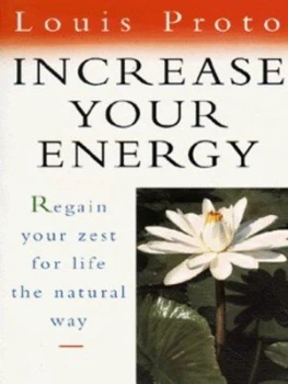 Image of Increase Your Energy by Louis Proto Book