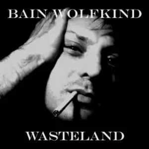 image of Bain Wolfkind - WASTELAND CD