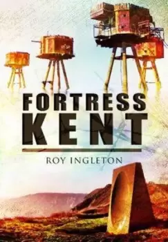 Image of Fortress Kent by Roy D Ingleton